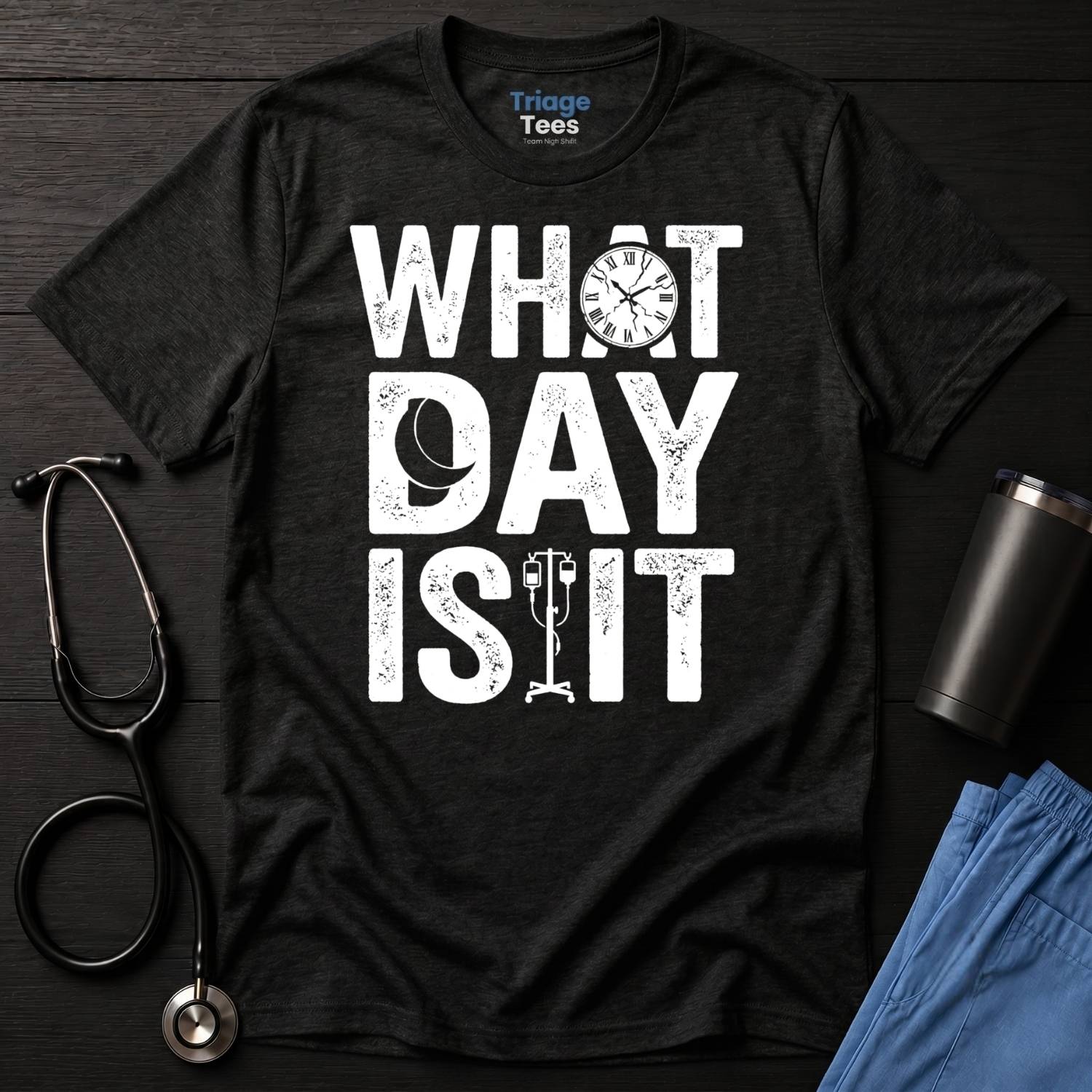 What Day Is It T-Shirt