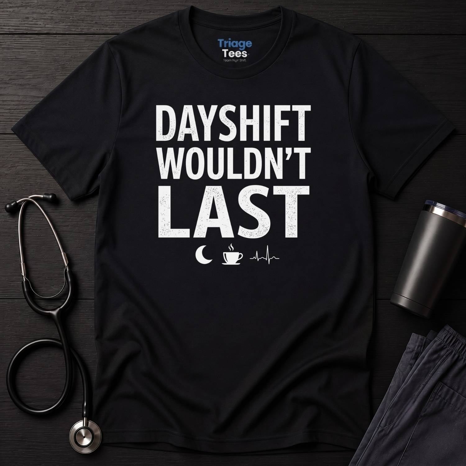 Dayshift T-Shirt