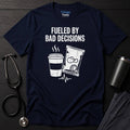 Bad Decision Nurse T-Shirt