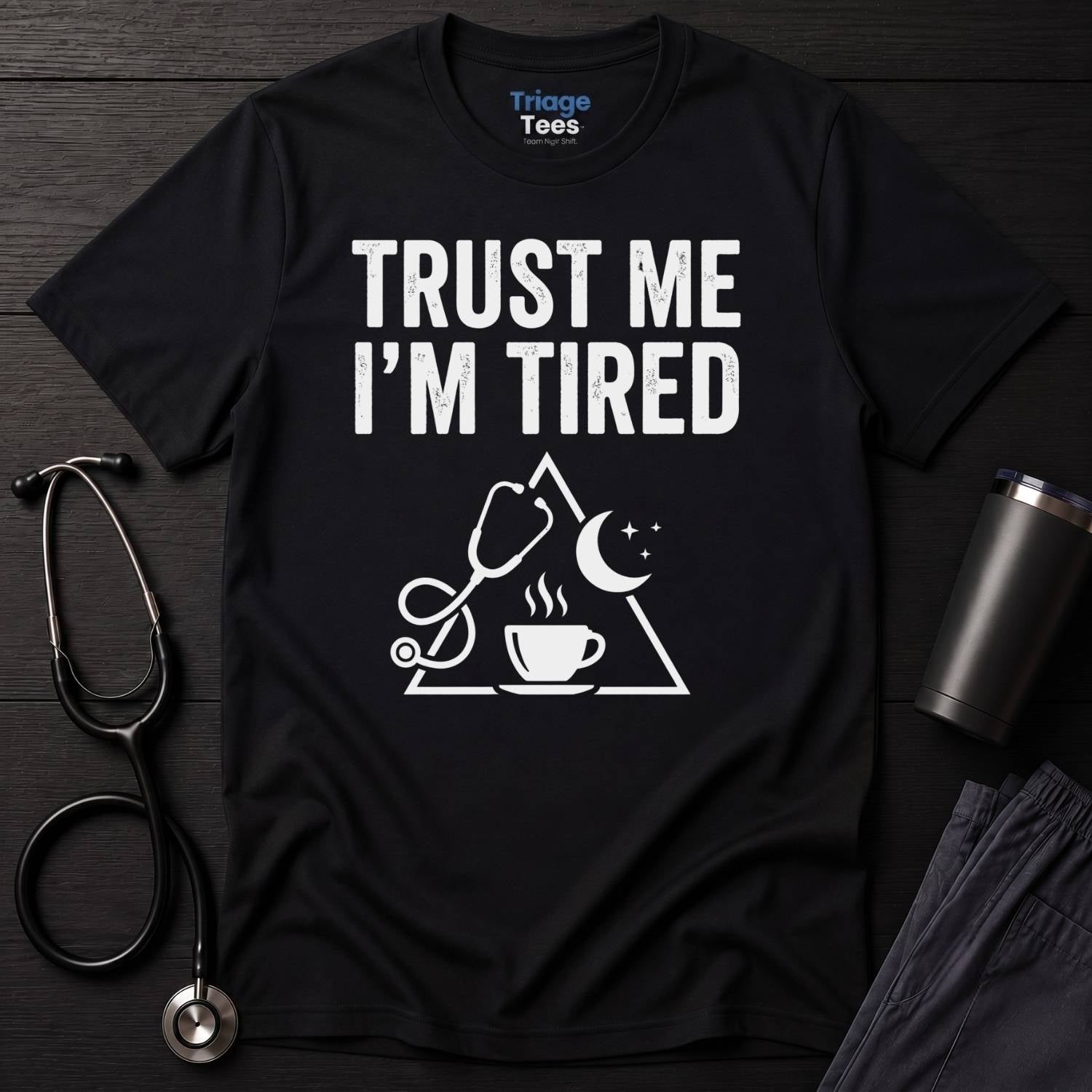 Trust Me T-Shirt