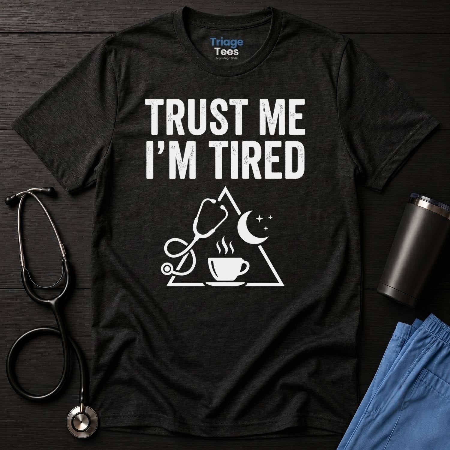 Trust Me T-Shirt