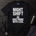 Nurse Does More T-Shirt