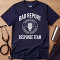 Bad Report Nurse T-Shirt