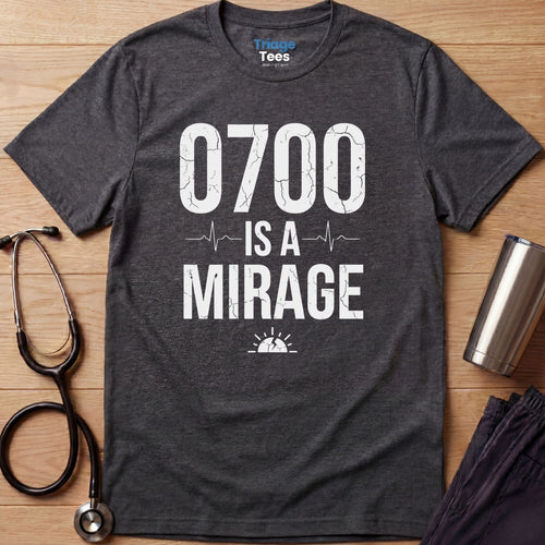 0700 Mirage Nurse T-Shirt