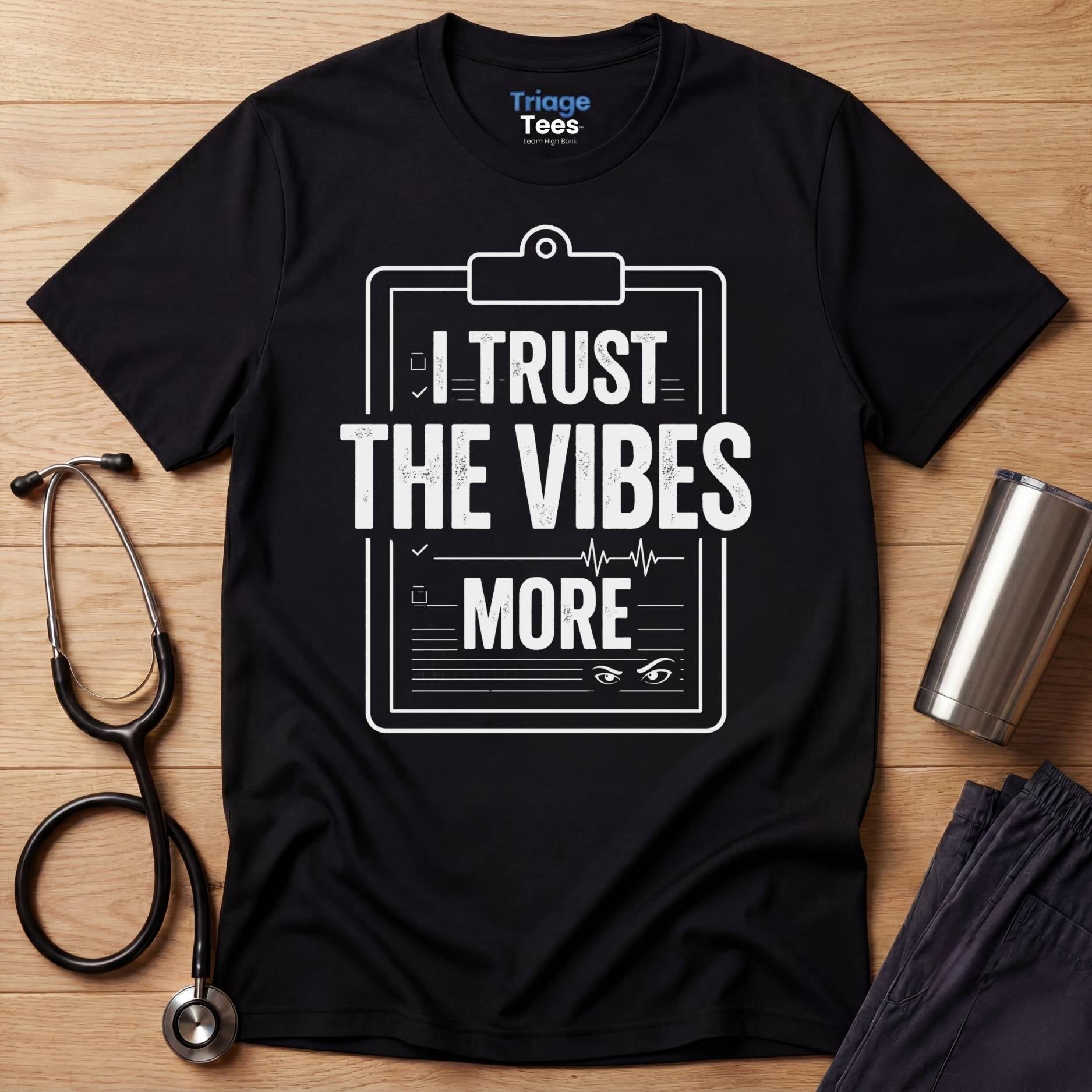 Vibes Nurse T-Shirt