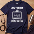 Same Coffee Nurse T-Shirt