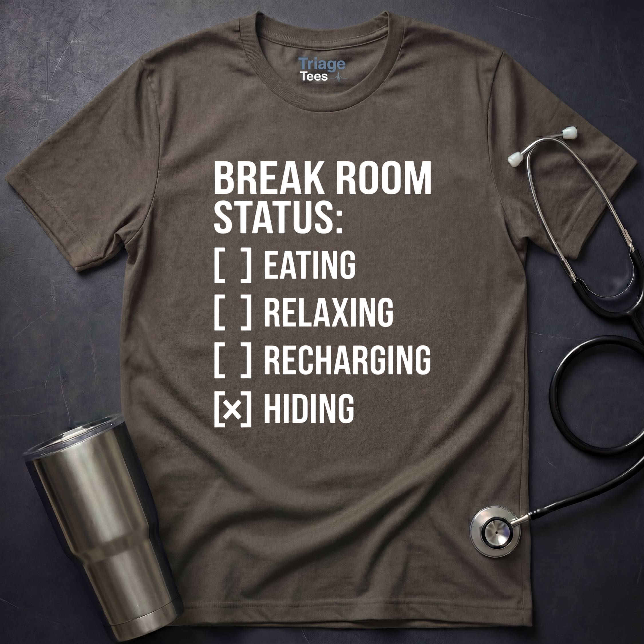 Break Room T-Shirt