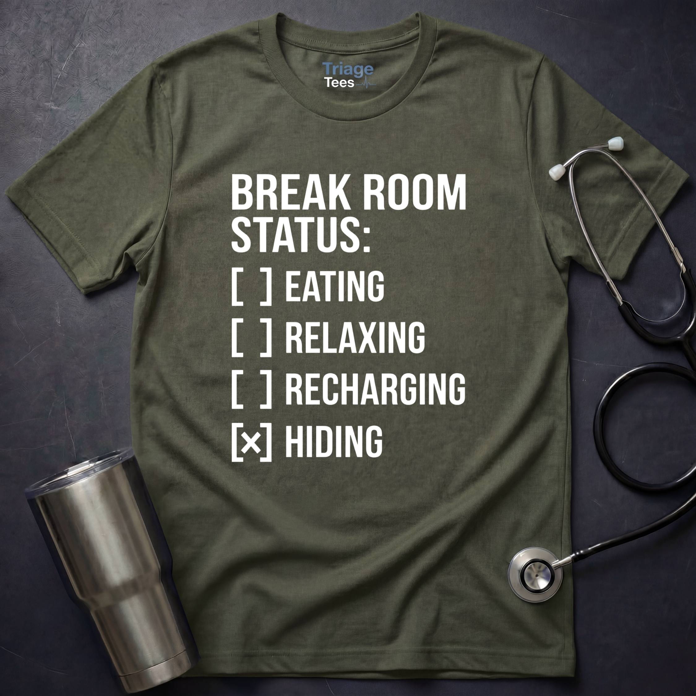 Break Room T-Shirt