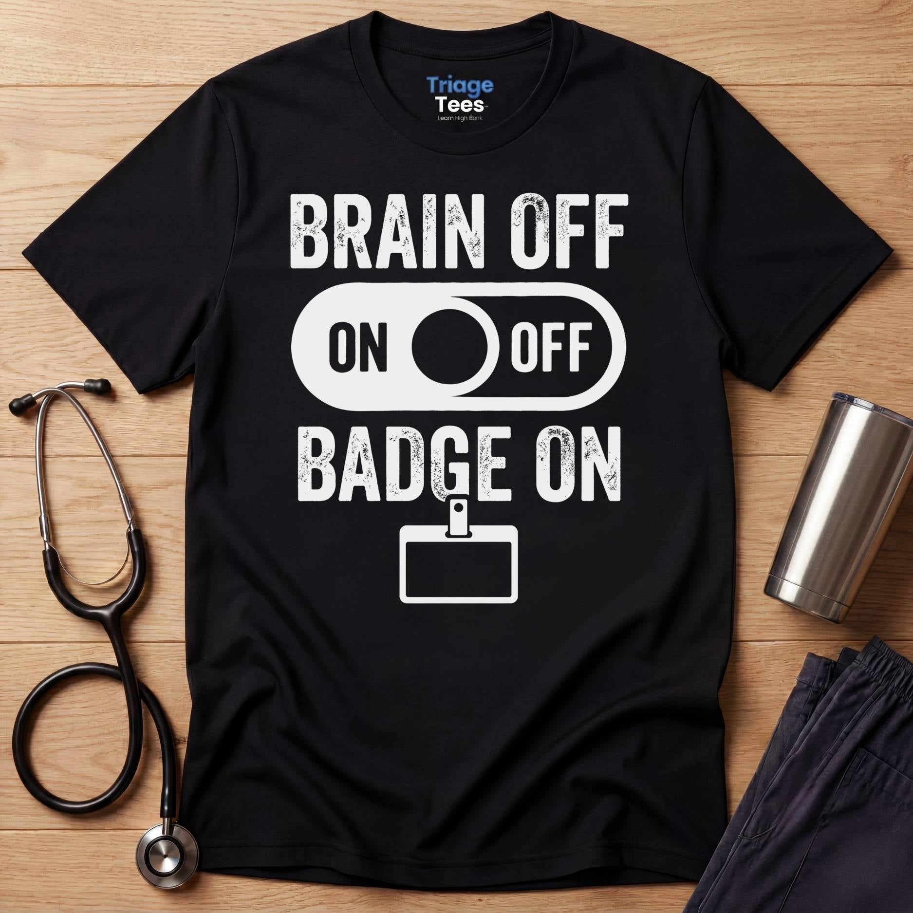 Badge On Nurse T-Shirt