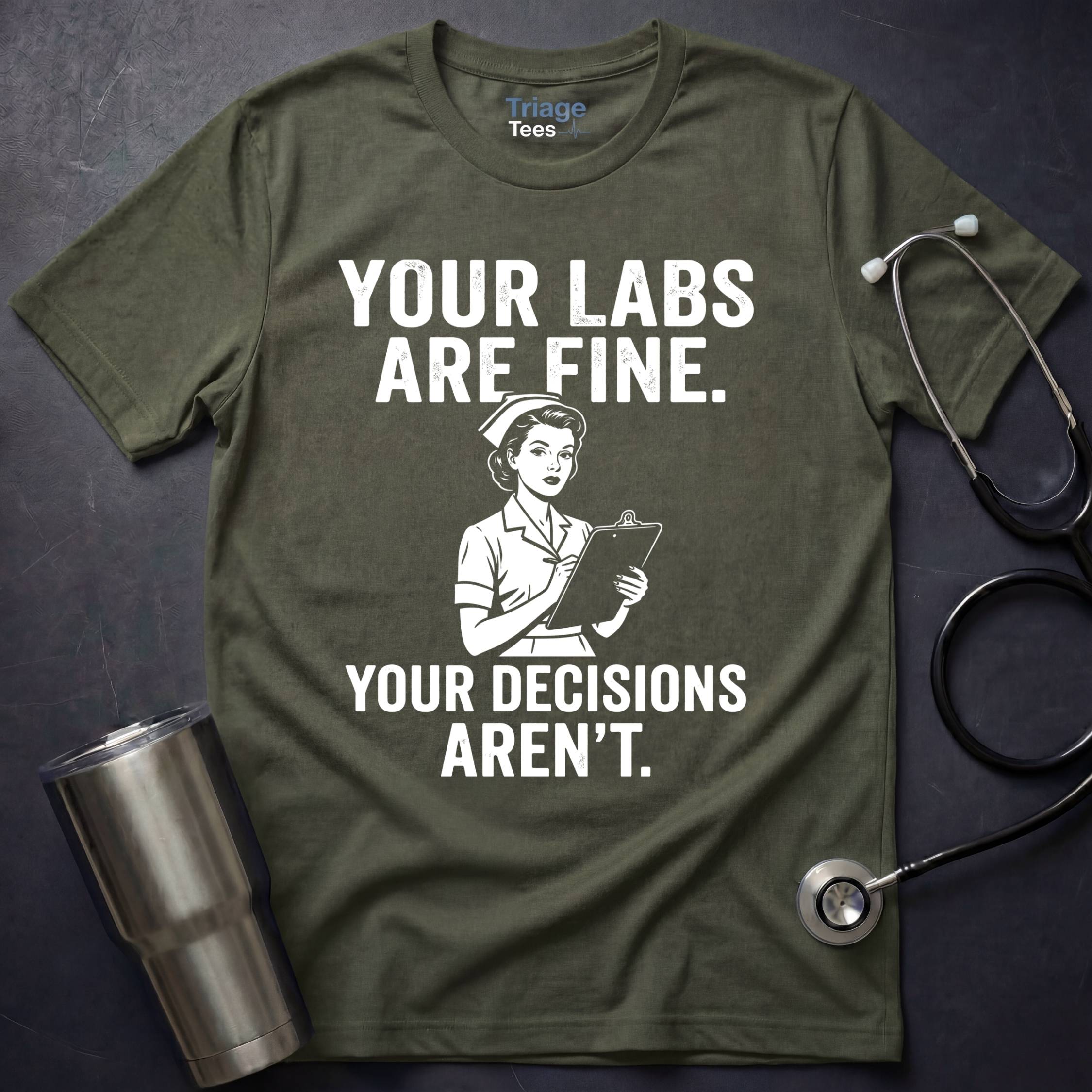 Labs Are Fine T-Shirt
