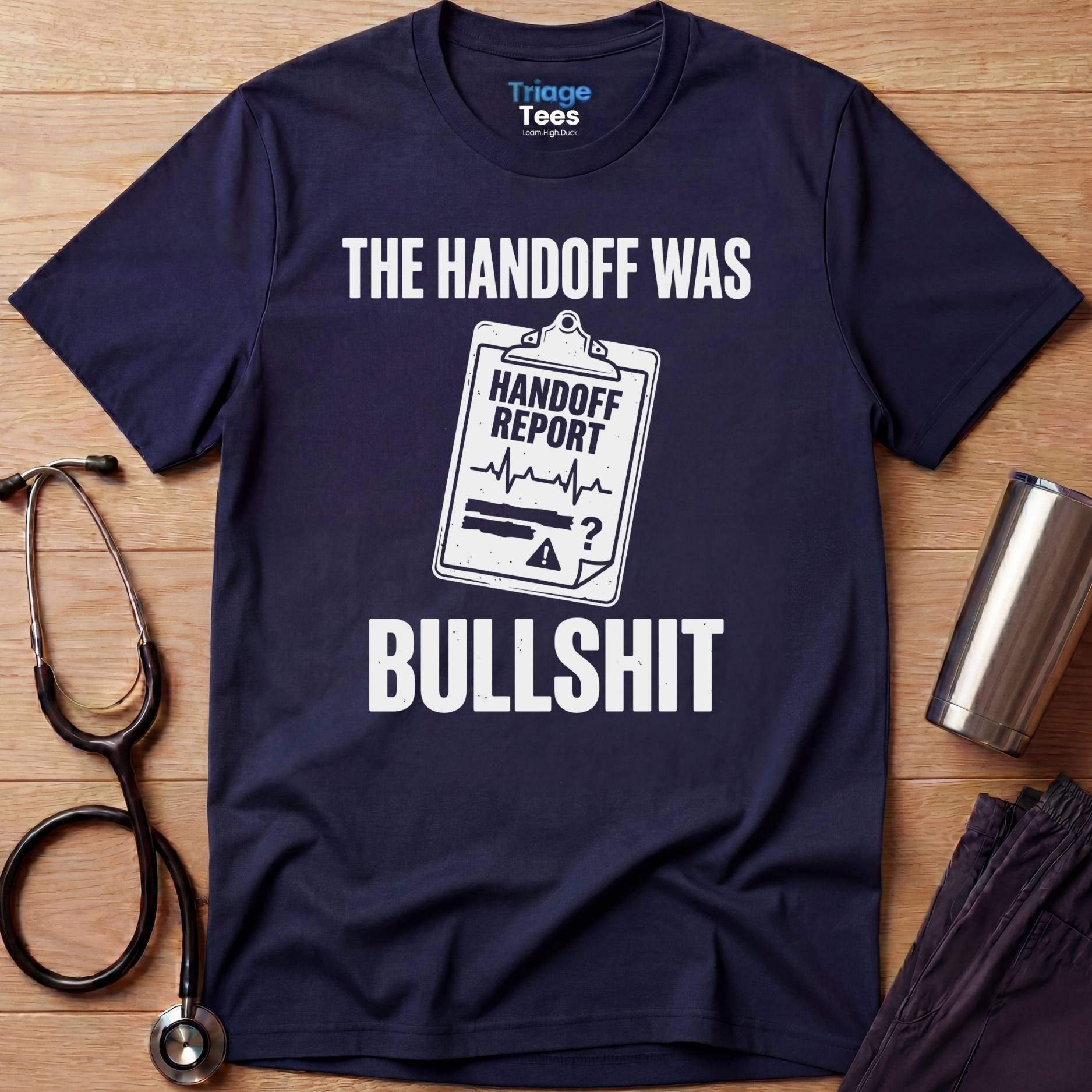 Handoff Bullshit T-Shirt