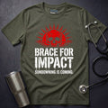 Brace for Impact T-Shirt