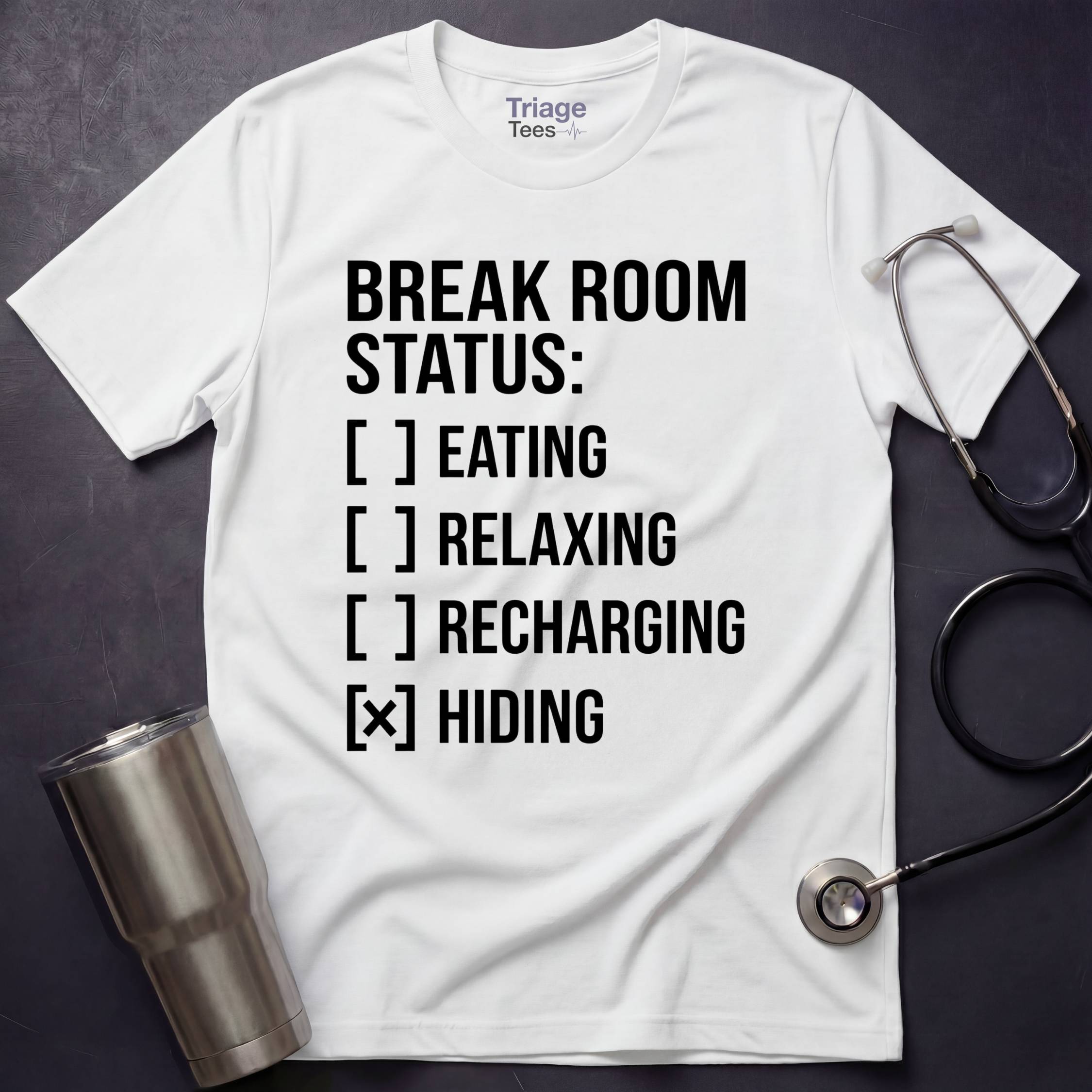 Break Room T-Shirt