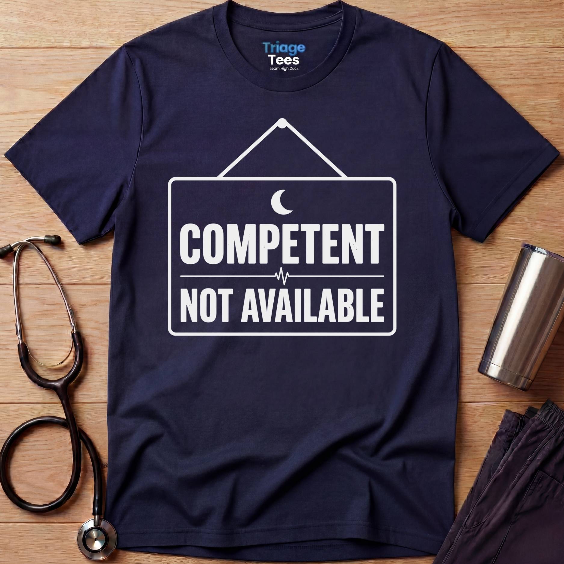 Competent Nurse T-Shirt
