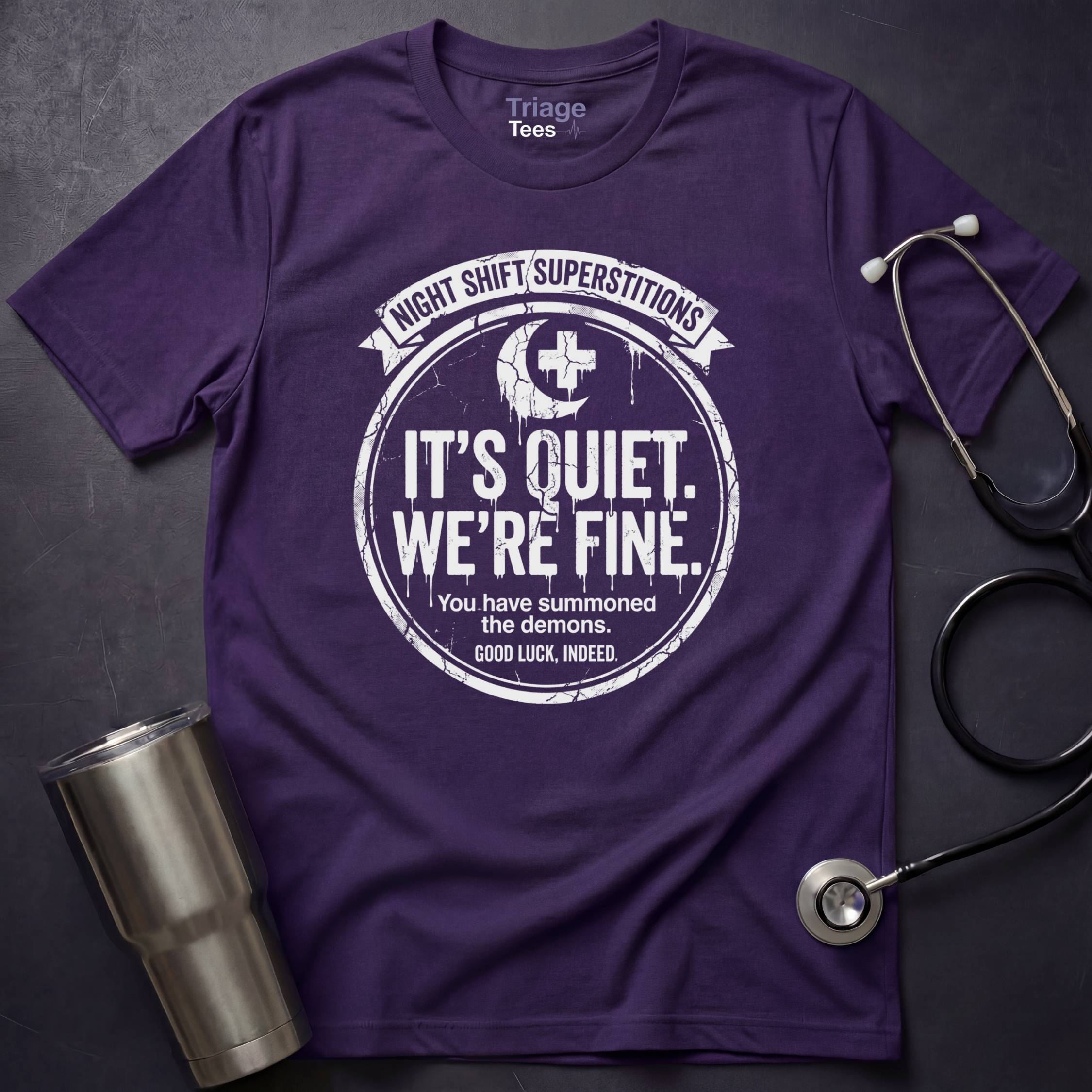 It’s Quiet T-Shirt