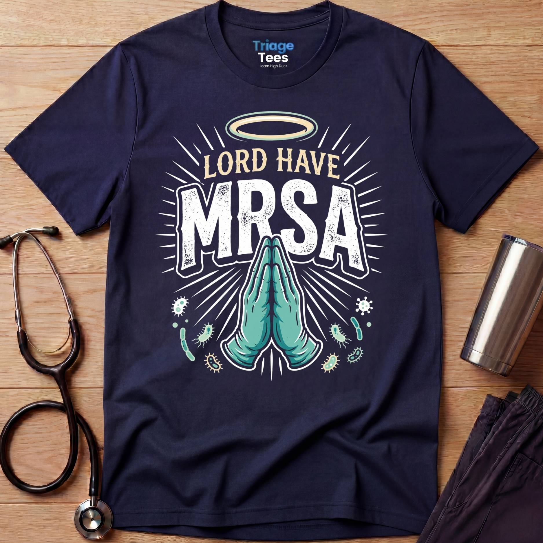 MRSA NurseT-Shirt