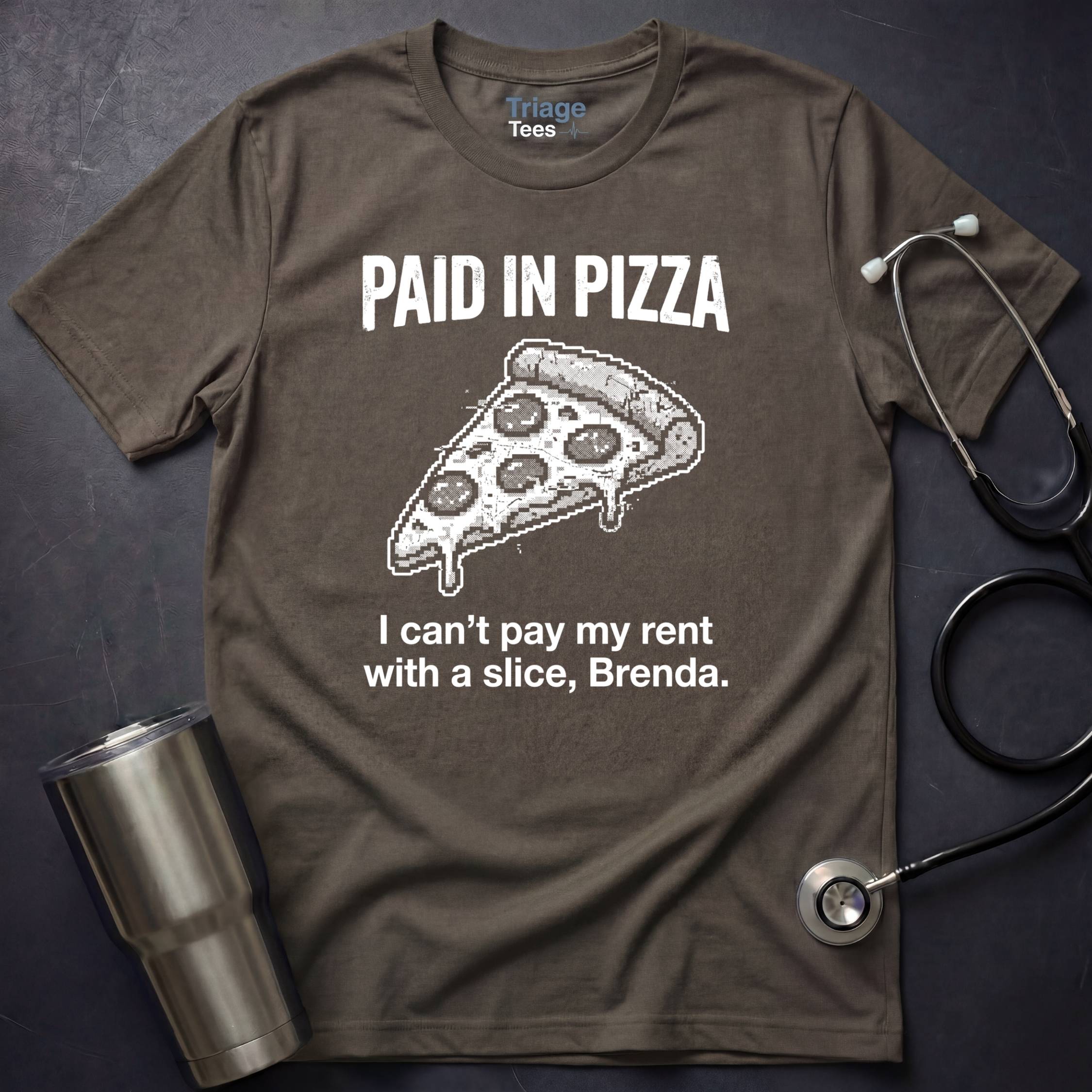 Paid in Pizza T-Shirt