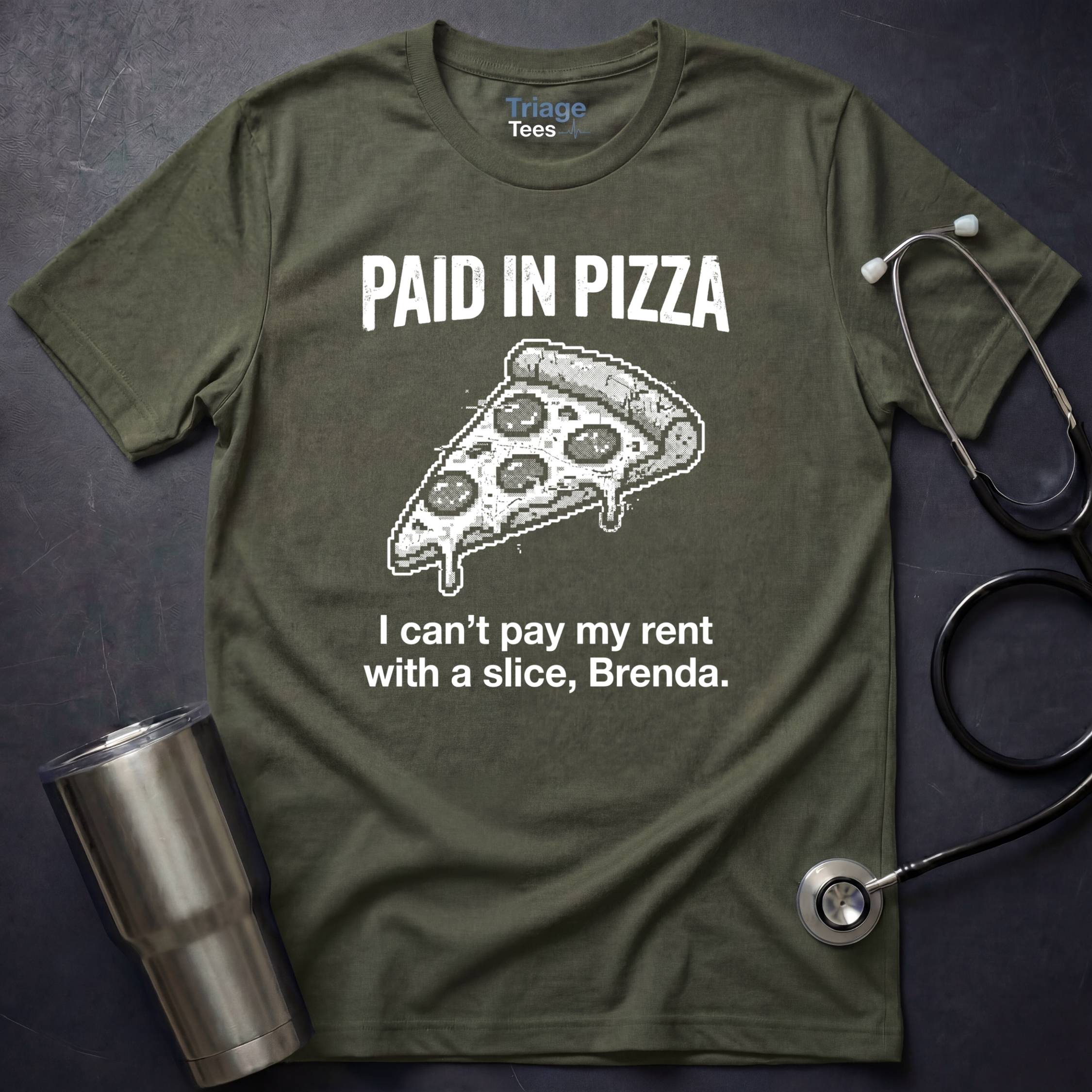 Paid in Pizza T-Shirt