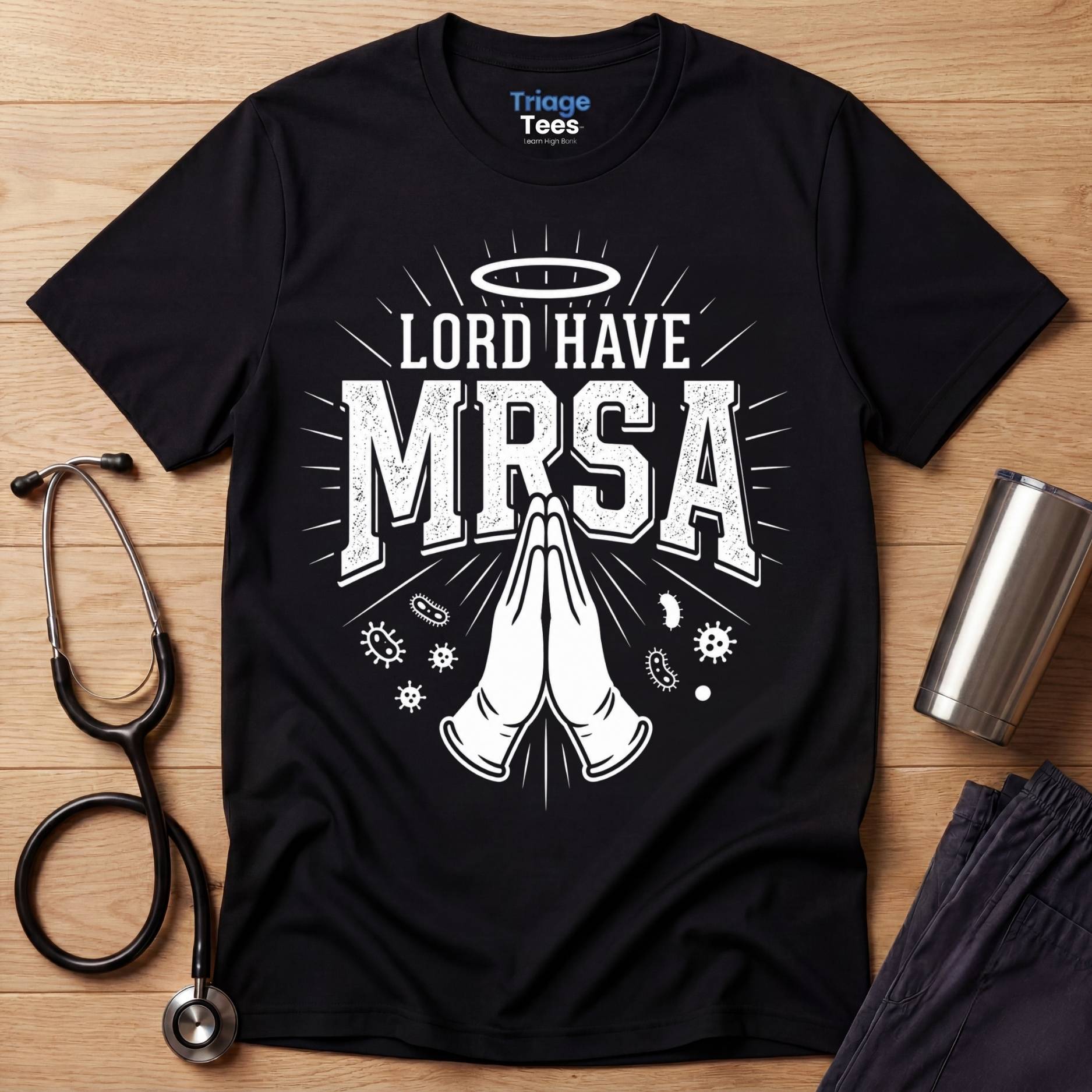 MRSA Prayer Nurse T-Shirt