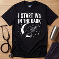 IVs In The Dark T-Shirt