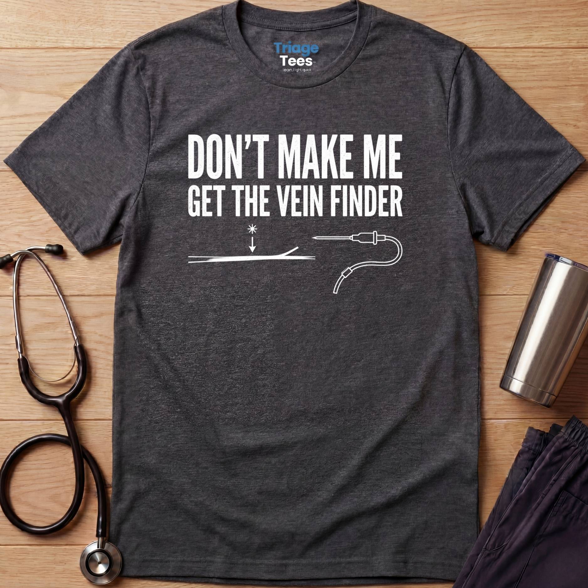 Vein Finder T-Shirt