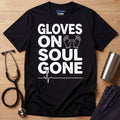 Gloves On Soul Gone T-Shirt