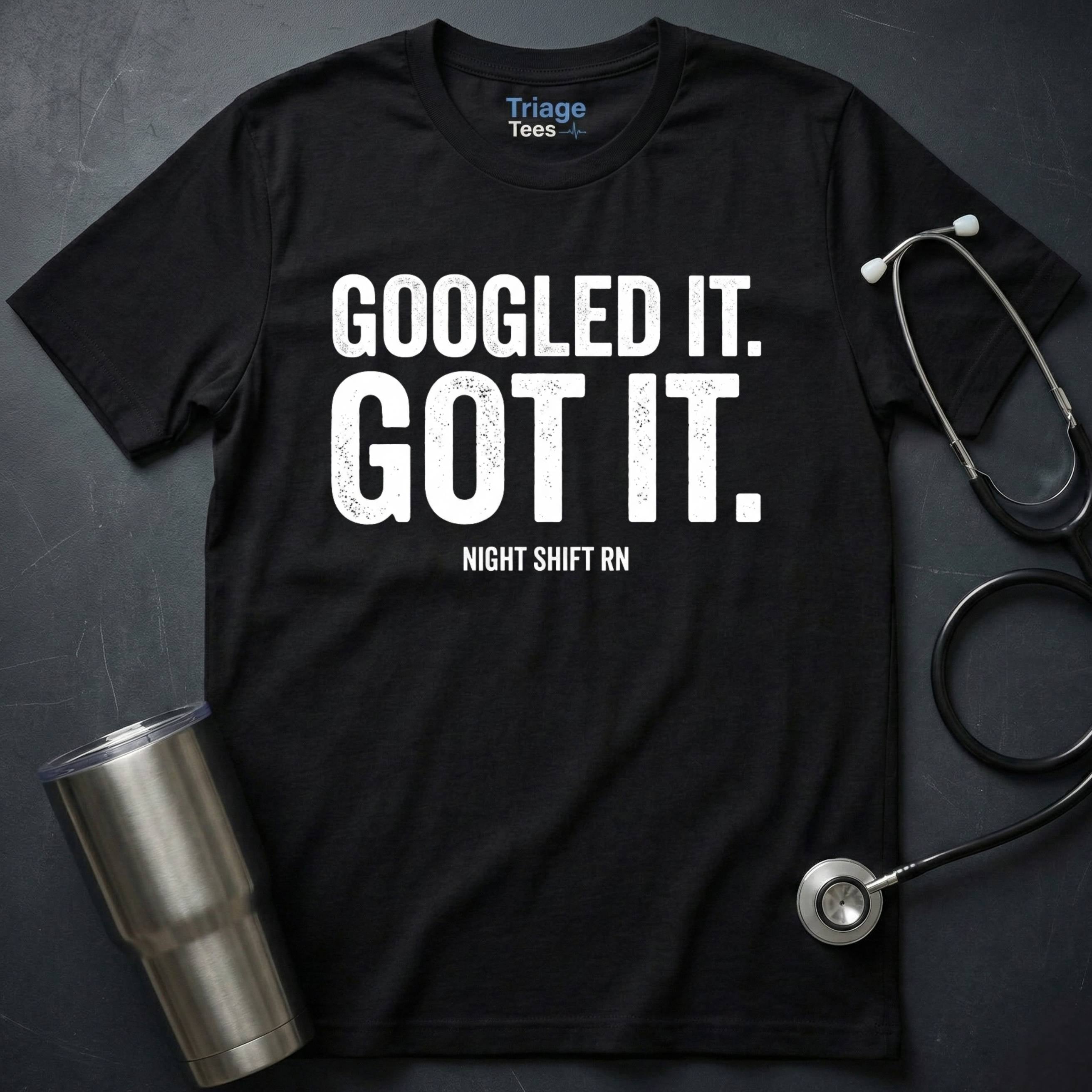 GOOGLED IT T-SHIRT