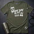 What Day Is It T-Shirt