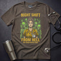 Night Shift From Hell T-Shirt