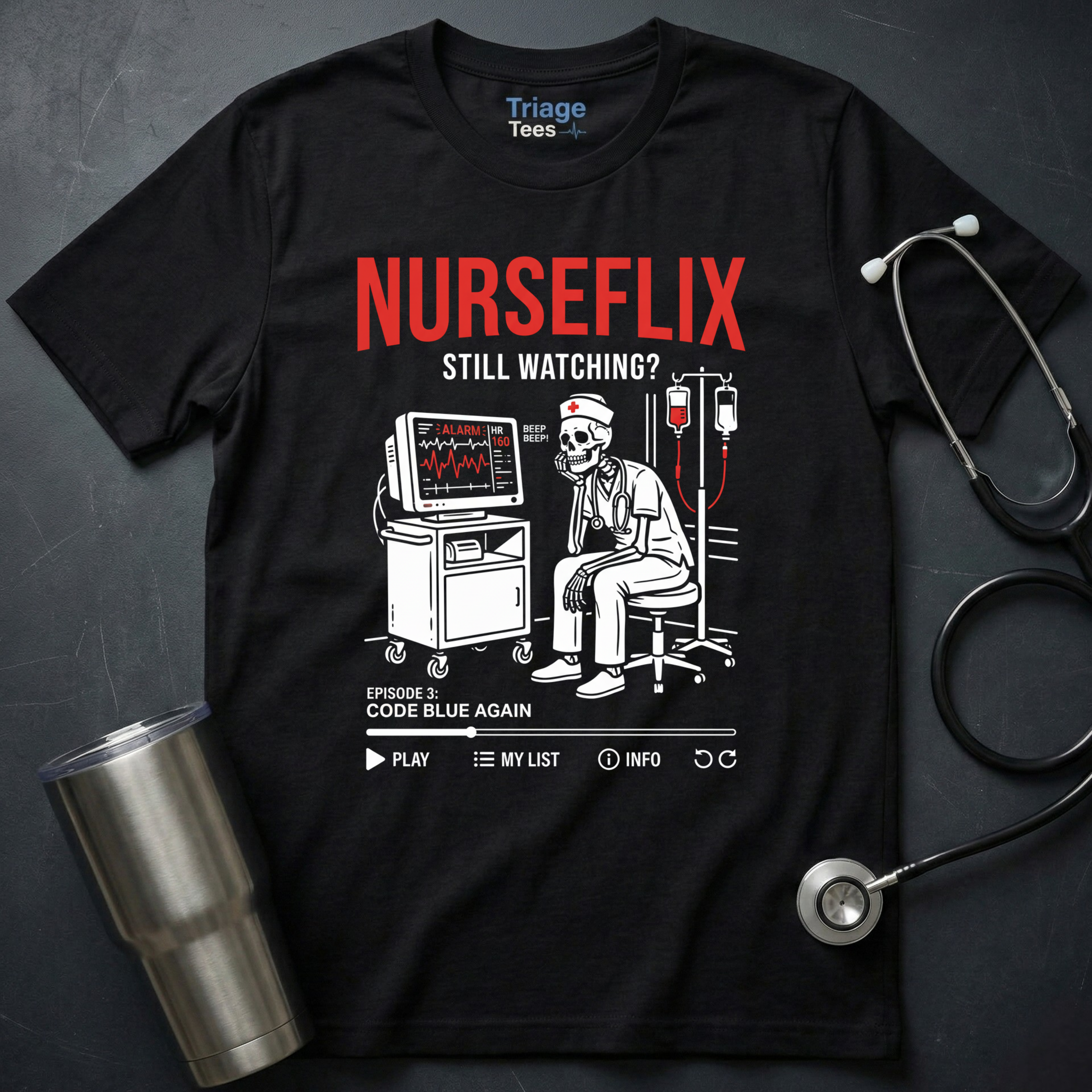 Nurseflix T-Shirt