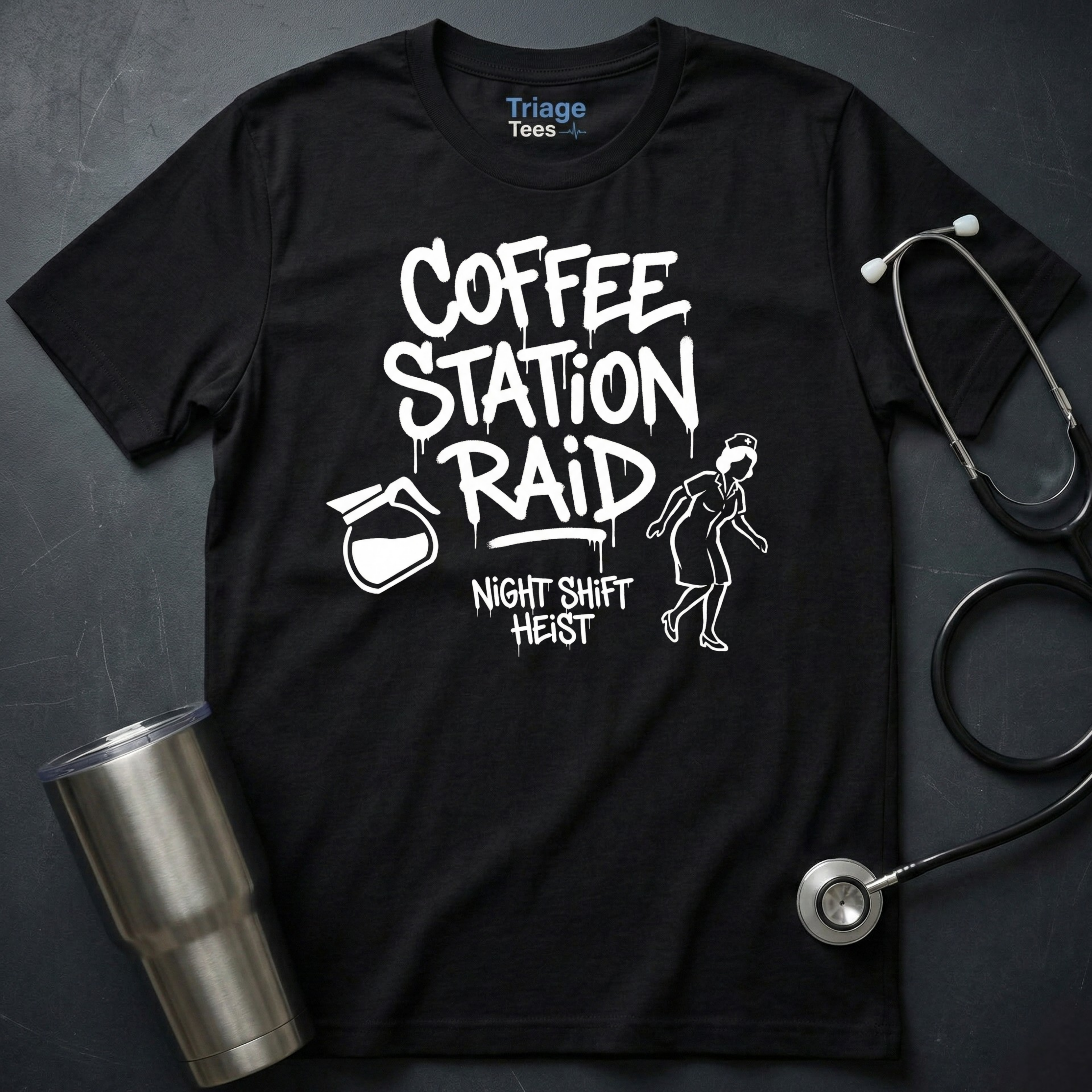 Coffee Raid Nurse Shirt