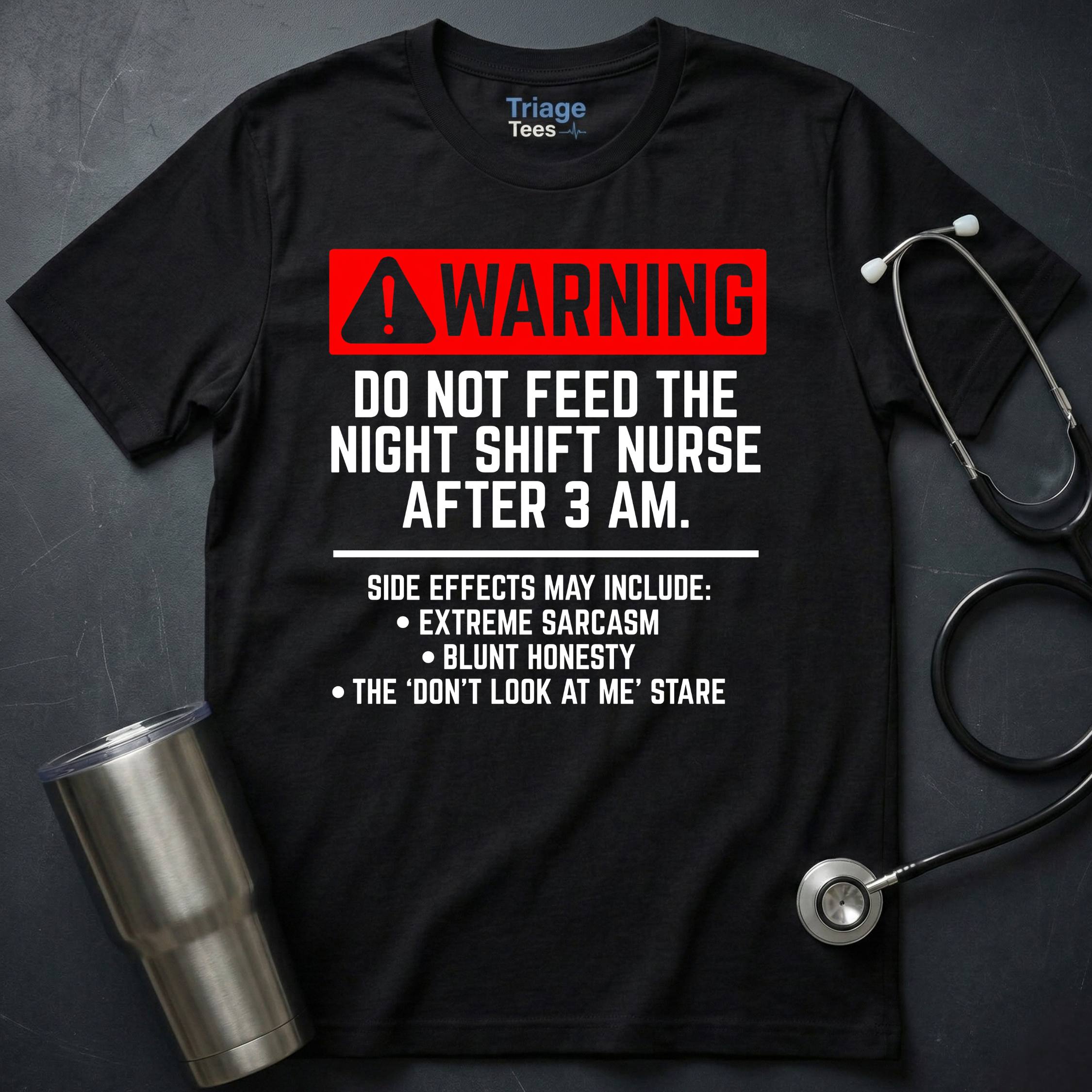 WARNING NURSE T-SHIRT