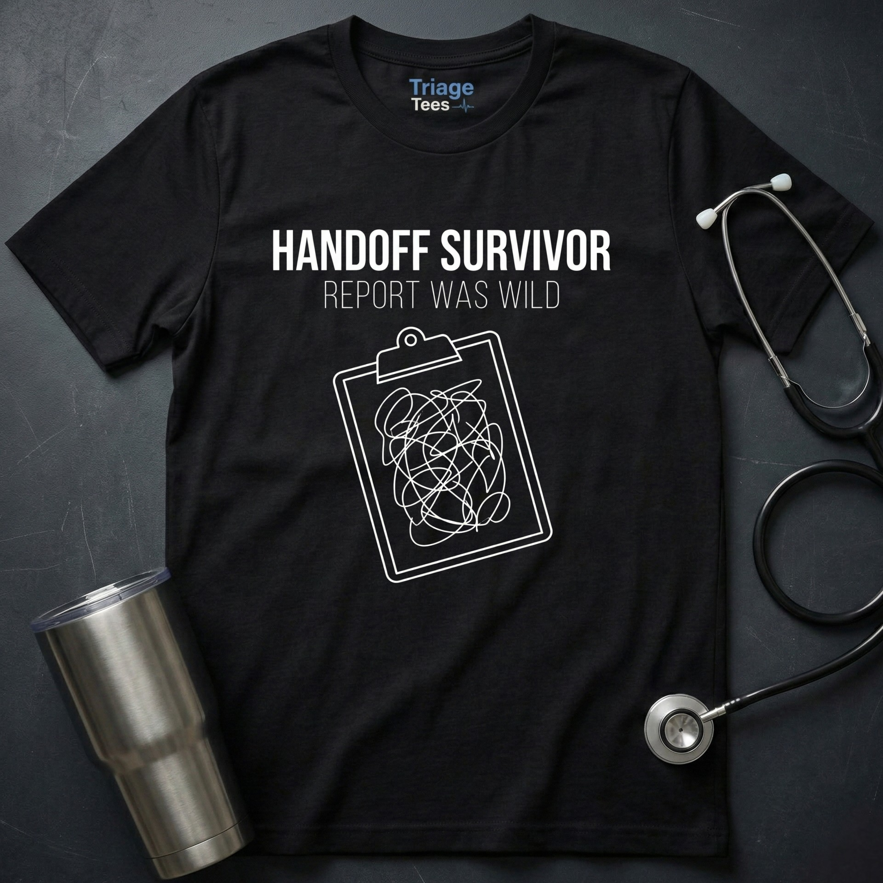 Handoff Survivor Nurse T-Shirt