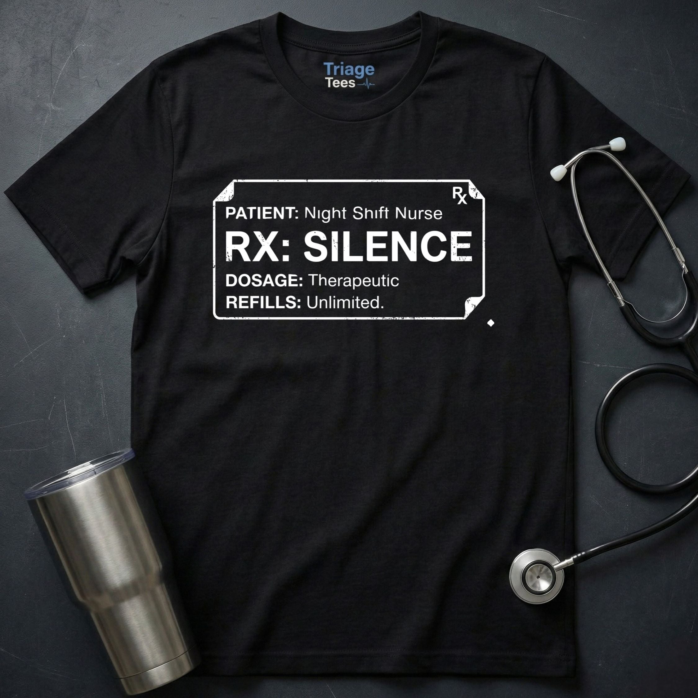 RX Silence Nurse T-Shirt