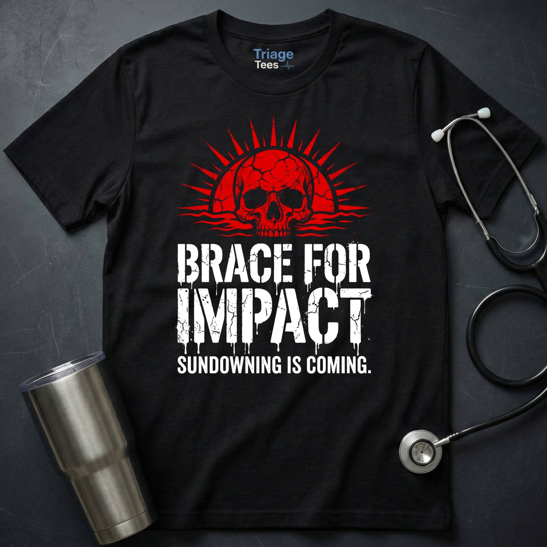 Brace for Impact T-Shirt