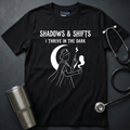 Shadows & Shifts Nurse T-Shirt