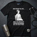 Trauma Humor T-Shirt