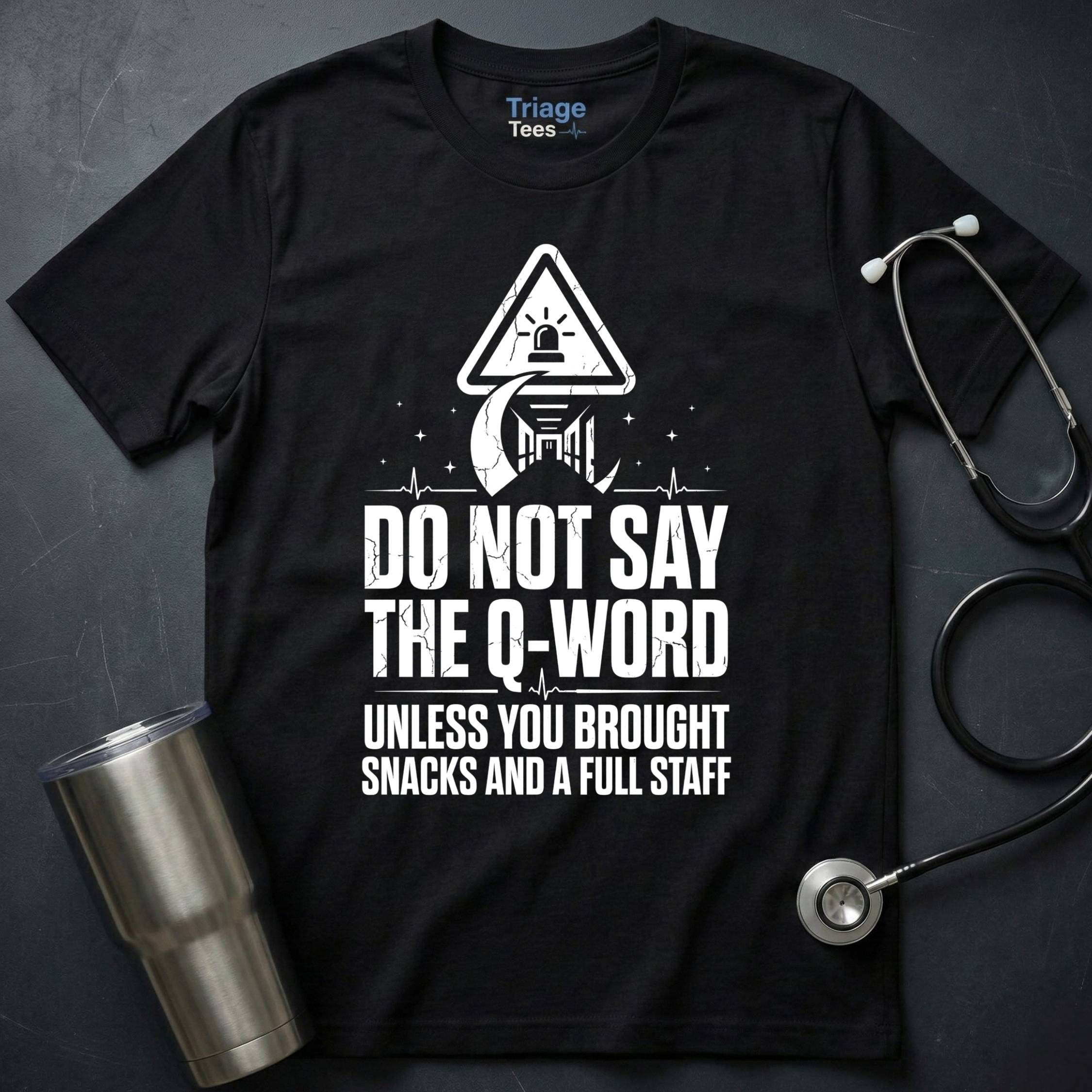The Q-Word T-Shirt