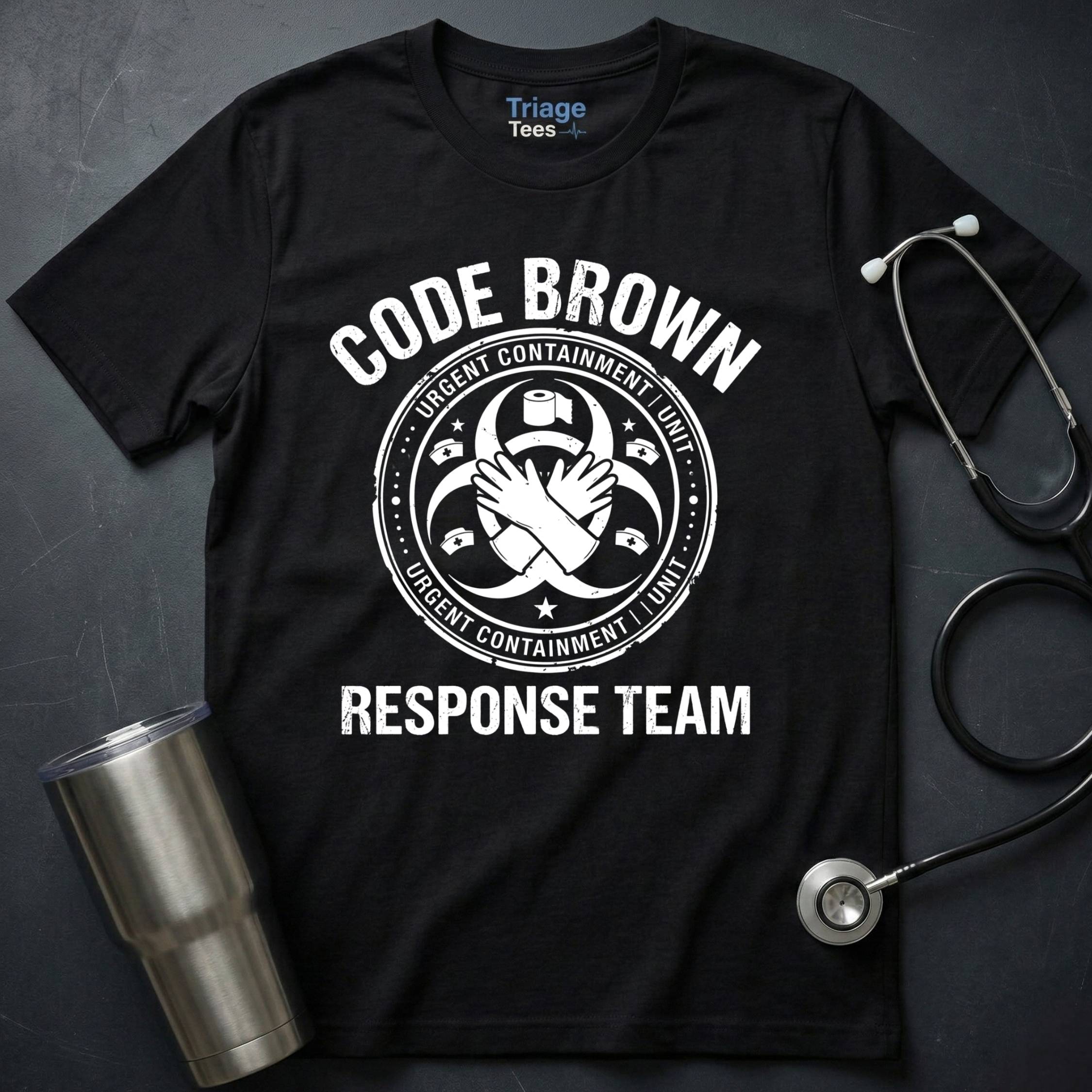 Code Brown Response Team T-Shirt