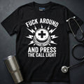 Fuck Around T-Shirt
