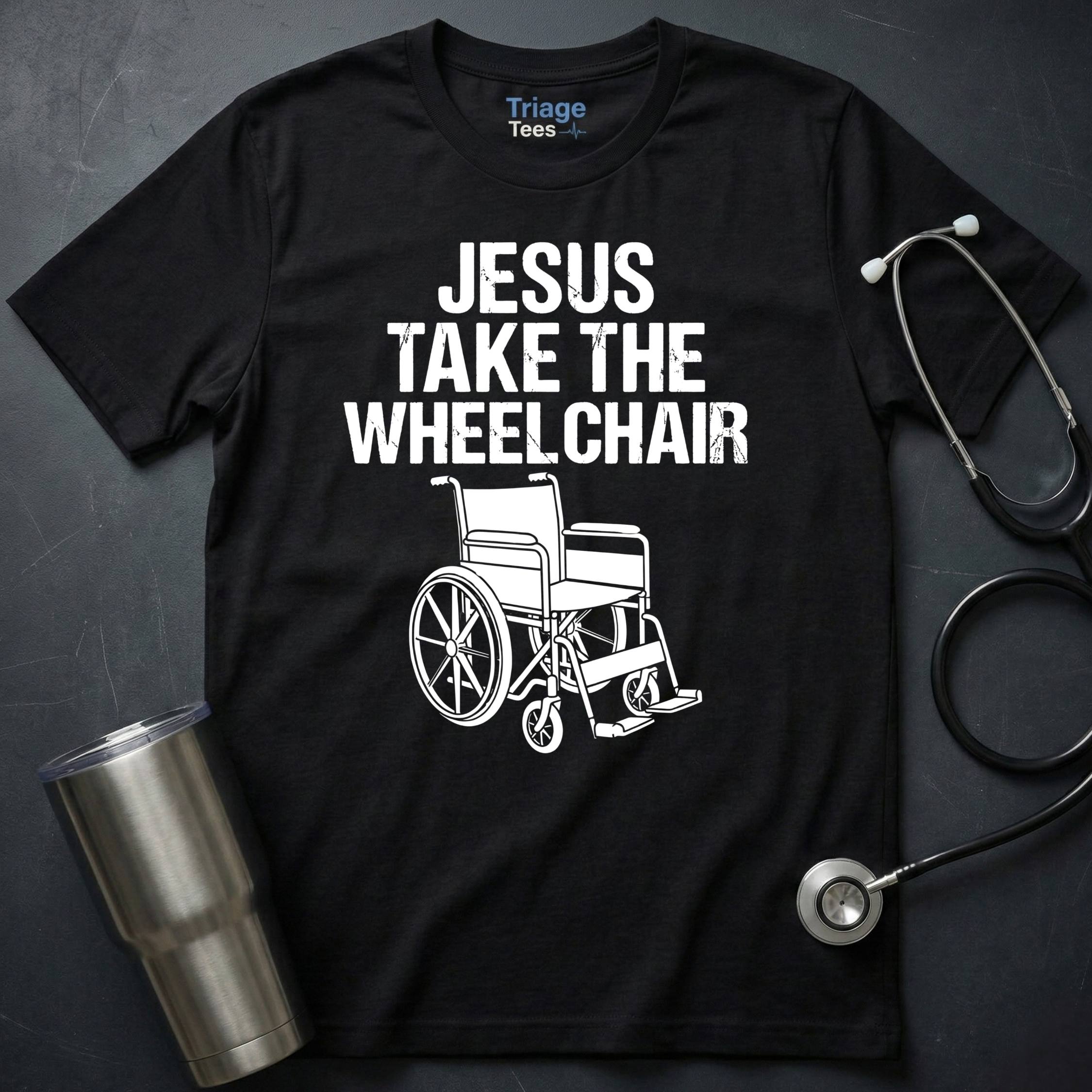 JESUS WHEELCHAIR T-SHIRT
