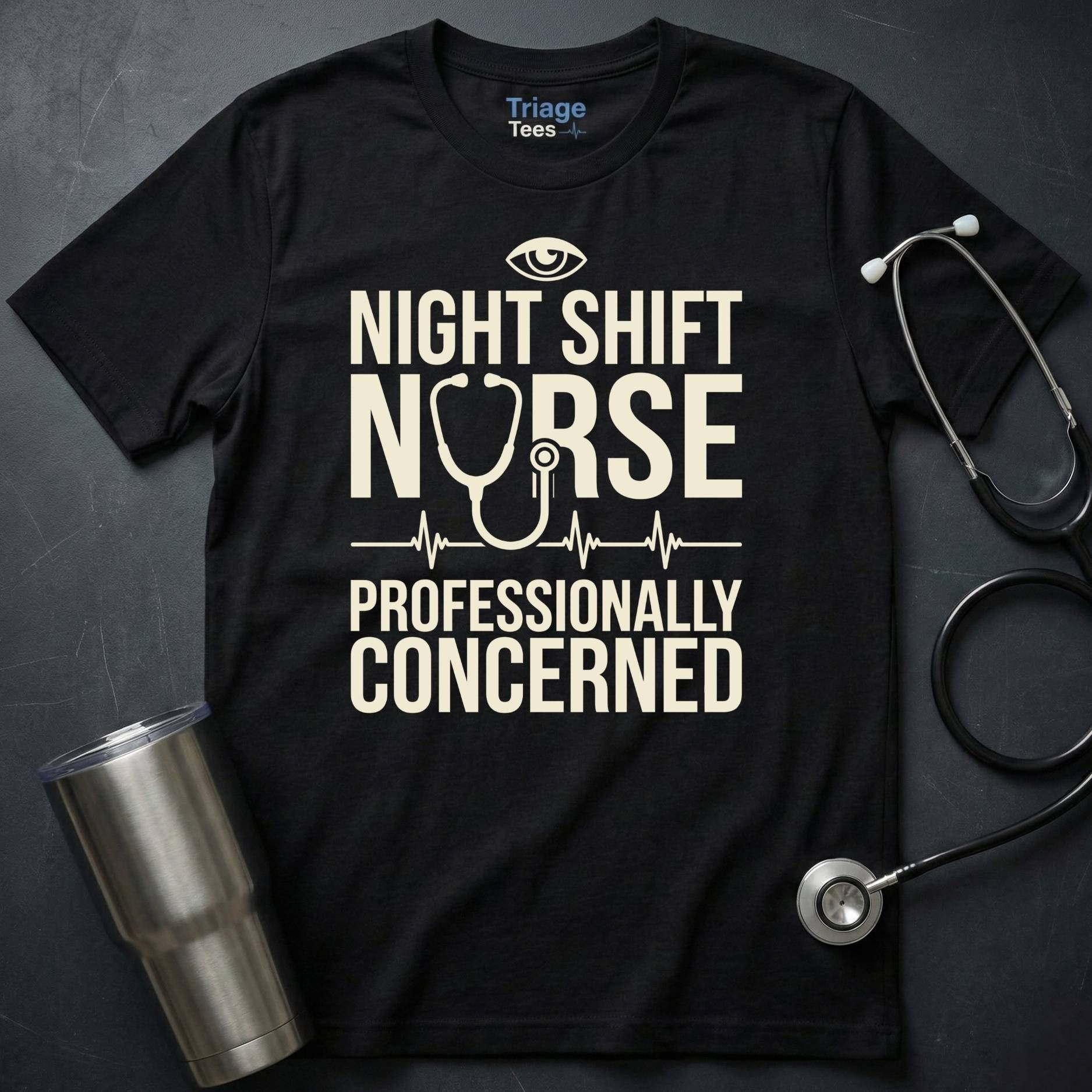 Night Shift Nurse T Shirt