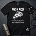 Paid in Pizza T-Shirt