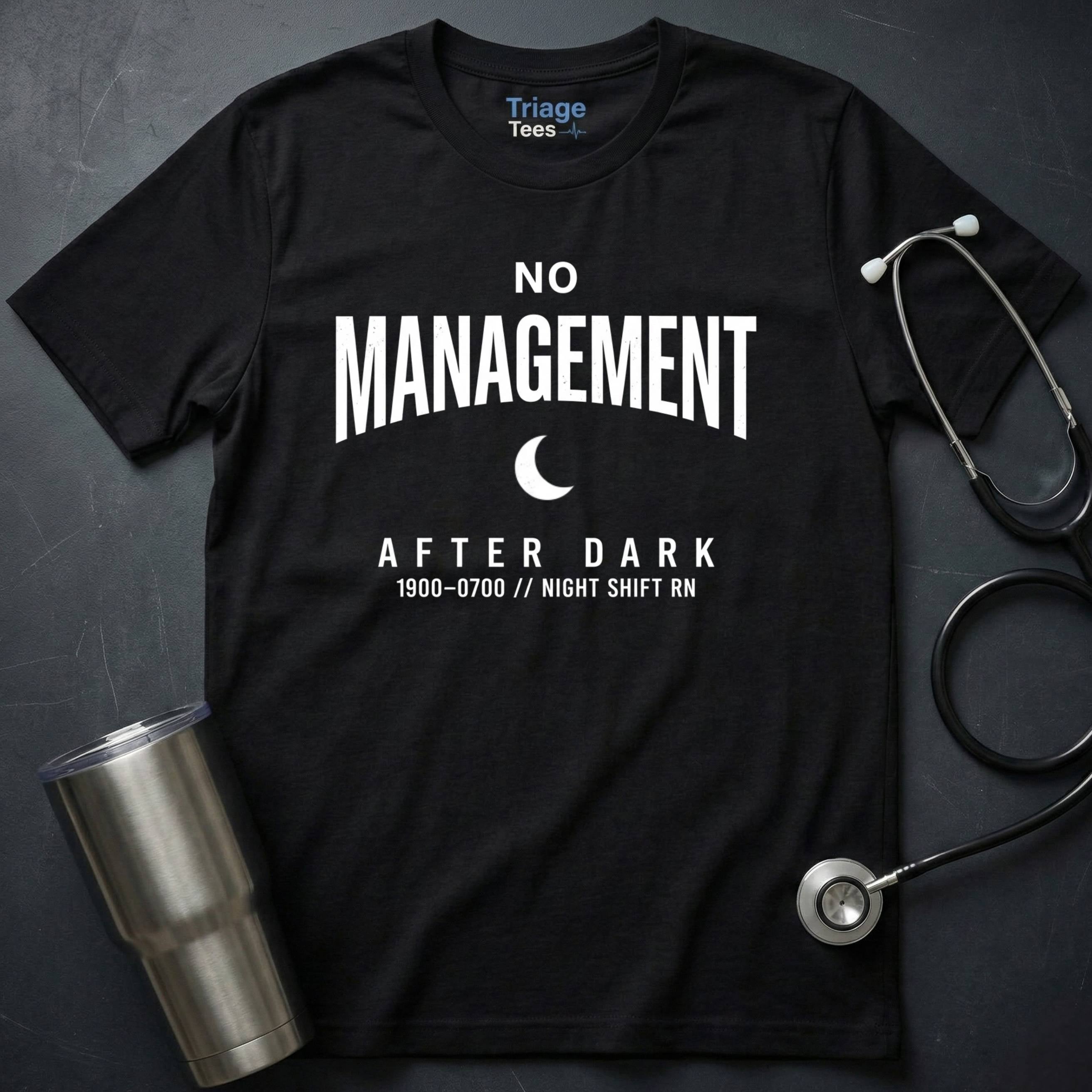 NO MANAGEMENT T-SHIRT: