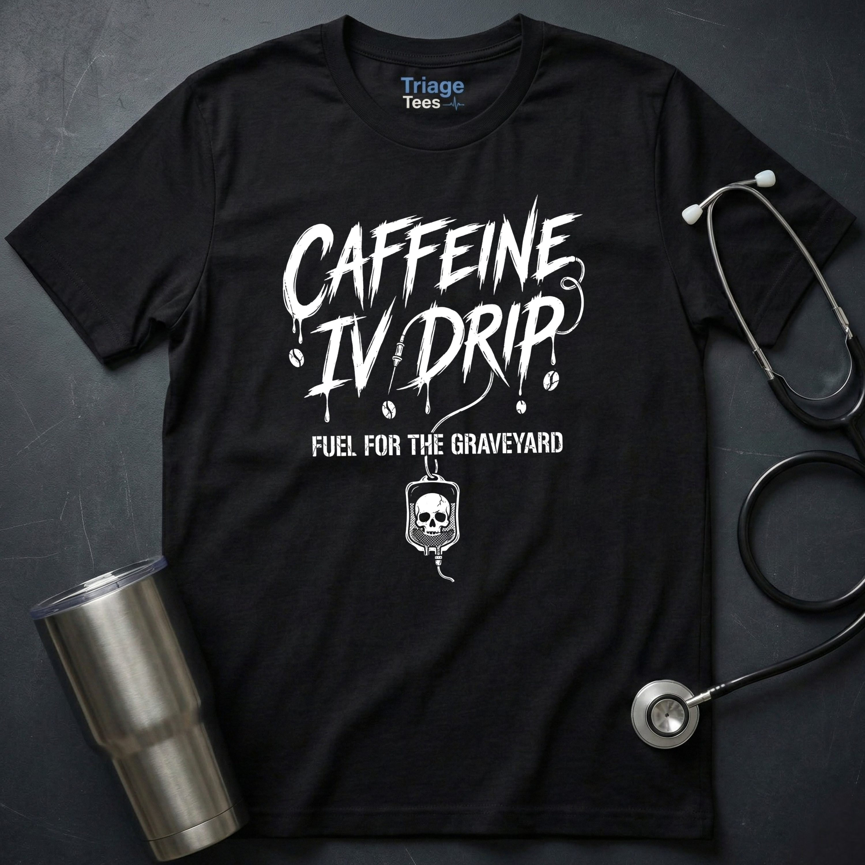 Caffeine Drip Nurse Shirt