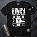 Night Shift Bingo T-Shirt