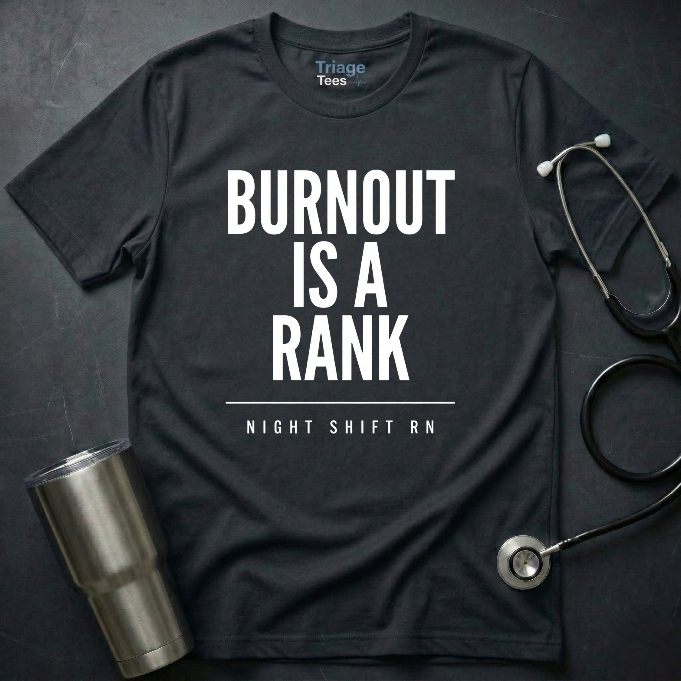 Burnout Is a Rank T-Shirt