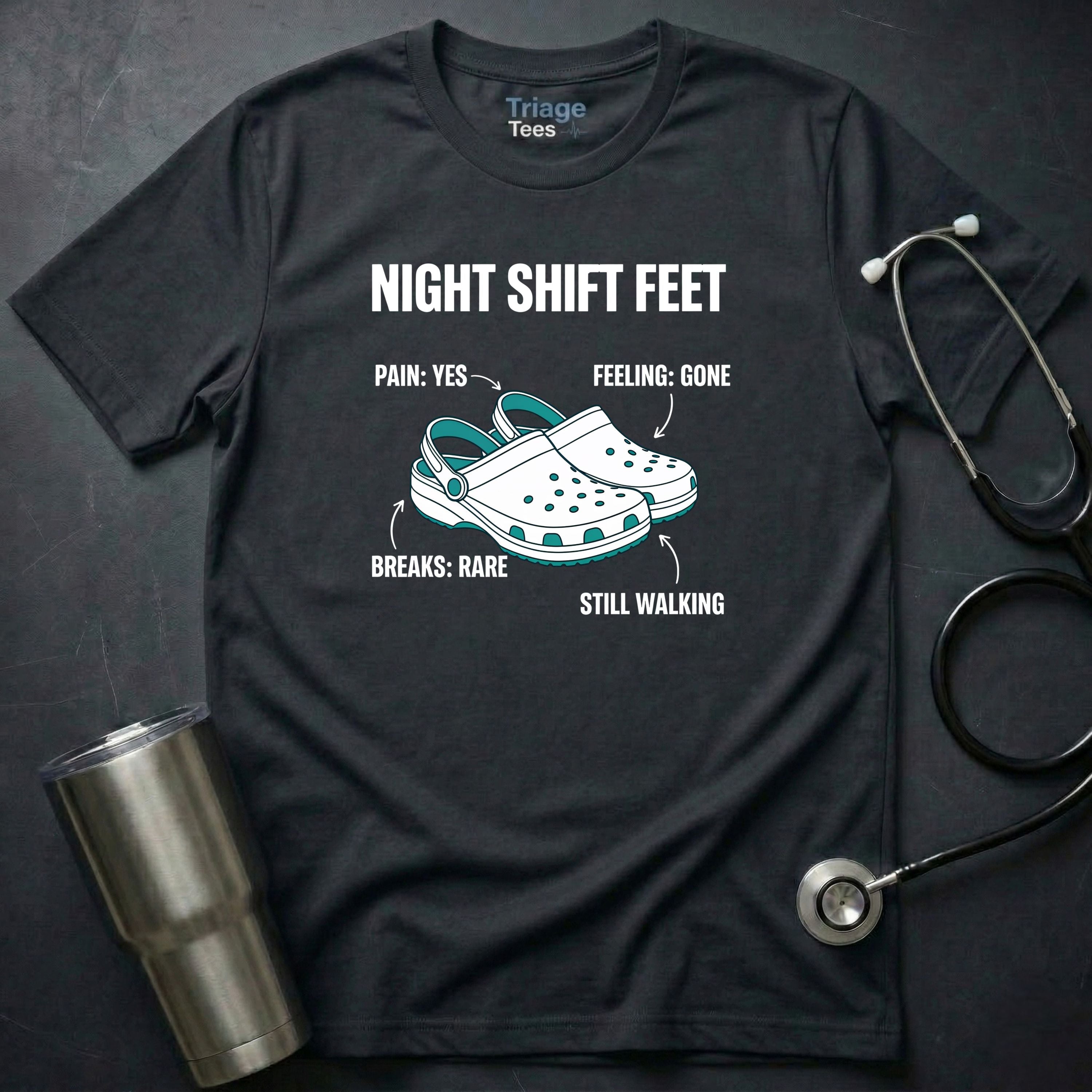 Night Shift Feet T-Shirt