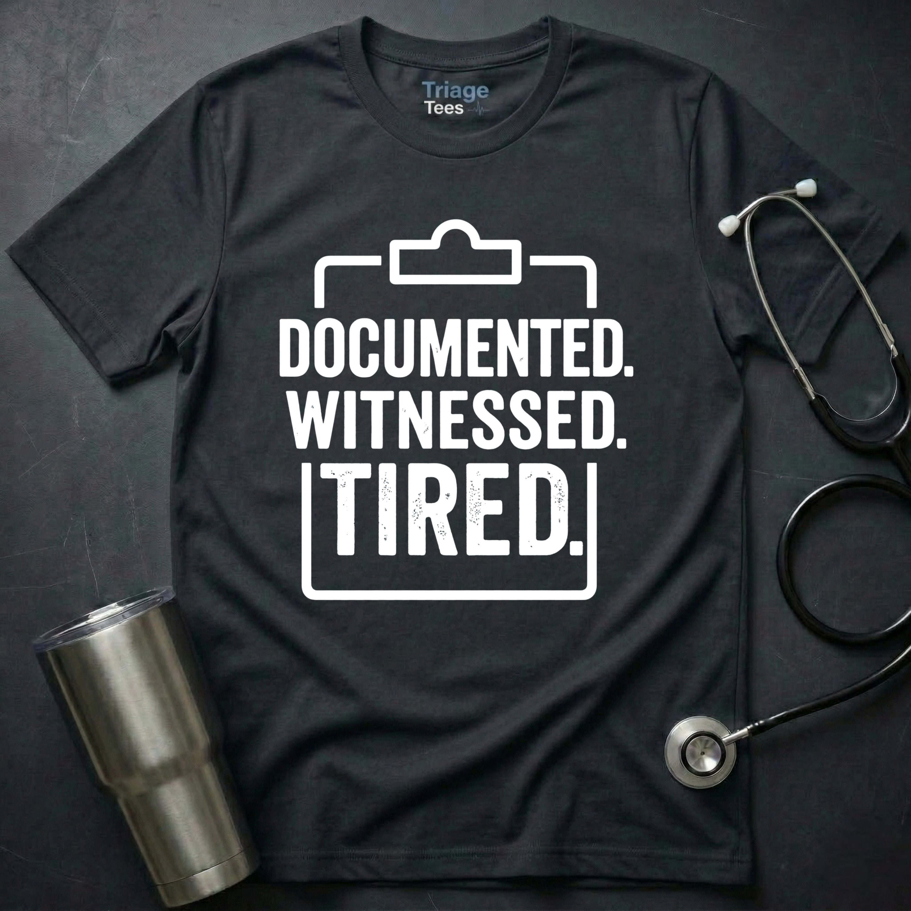 Documented Nurse Shirt