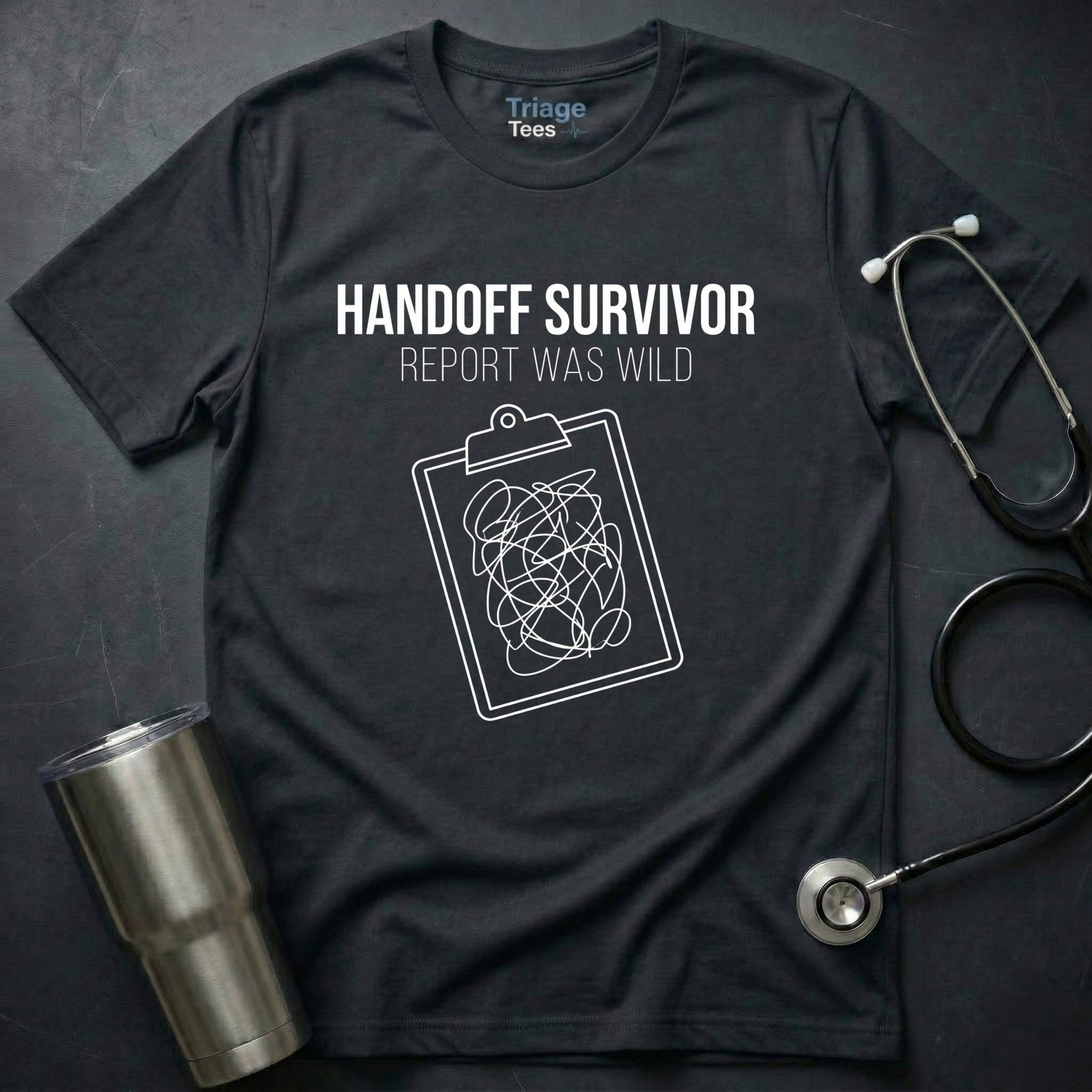 Handoff Survivor Nurse T-Shirt